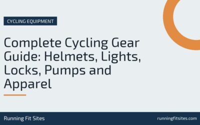Complete Cycling Gear Guide: Helmets, Lights, Locks, Pumps and Apparel
