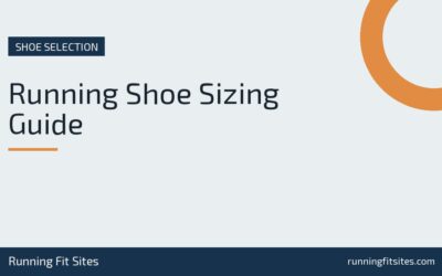 Running Shoe Sizing Guide