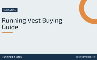 Running Vest Buying Guide